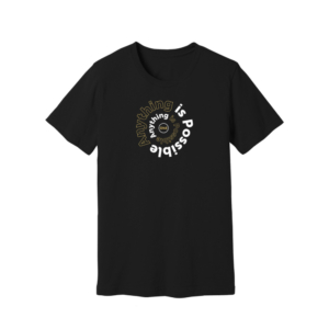 Camiseta ONE - Anything is Possible